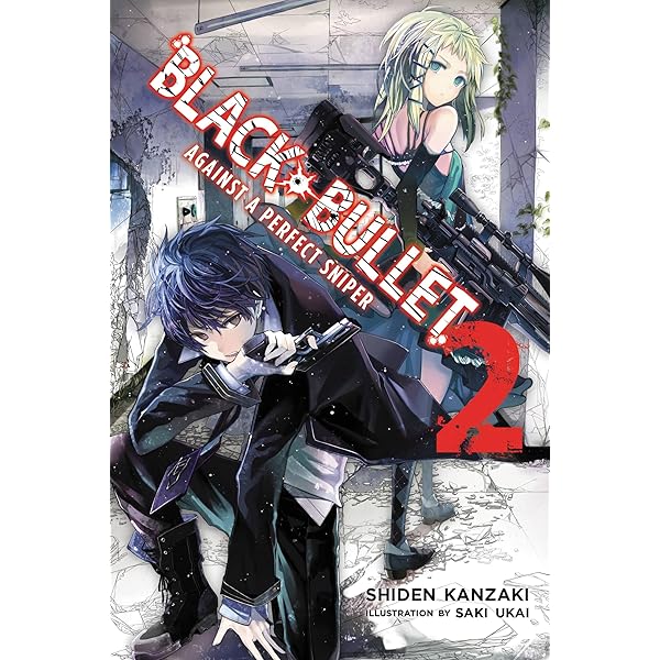 Amazon | Black Bullet, Vol. 1 (light novel): Those Who Would Be